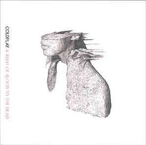COLDPLAY --  A RUSH OF BLOOD TO THE HEAD