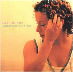 KATE RUSBY Underneath The Stars