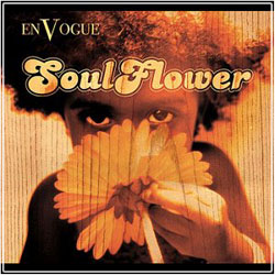 EN VOGUE Soul Flower