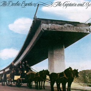 DOOBIE BROTHERS -- The Captain And Me (Warner Brothers, 1973)