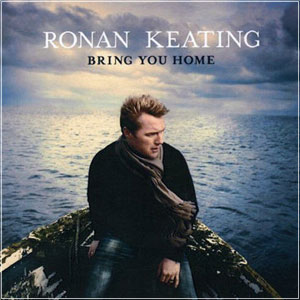 RONAN KEATING Bring You Home