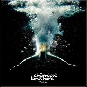 CHEMICAL BROTHERS - Further (2010)