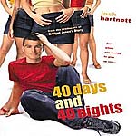 40 дней и 40 ночей / 40 Days & 40 Nights