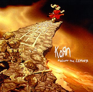 KORN -- Follow The Leader (Sony, 1998)